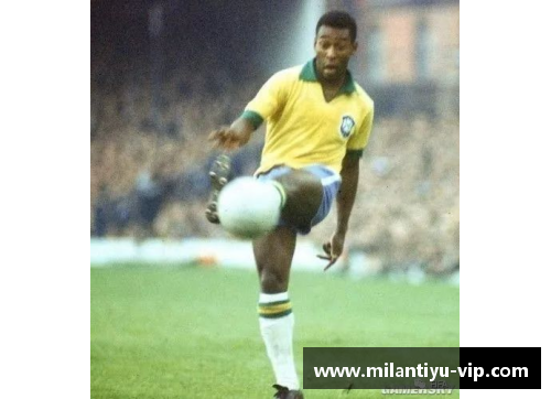 贝利传奇:巴西传奇球星贝利的辉煌足迹 贝利传奇:巴西传奇球星贝利的辉煌足迹